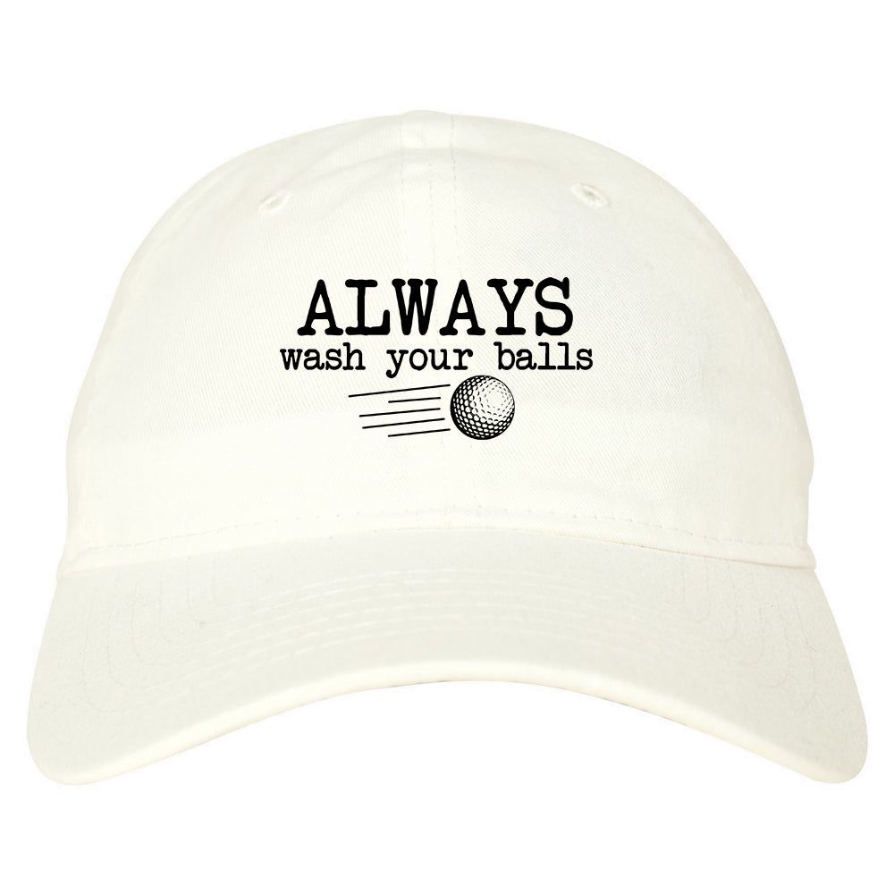 Always Wash Your Balls Funny Golf Mens Dad Hat White