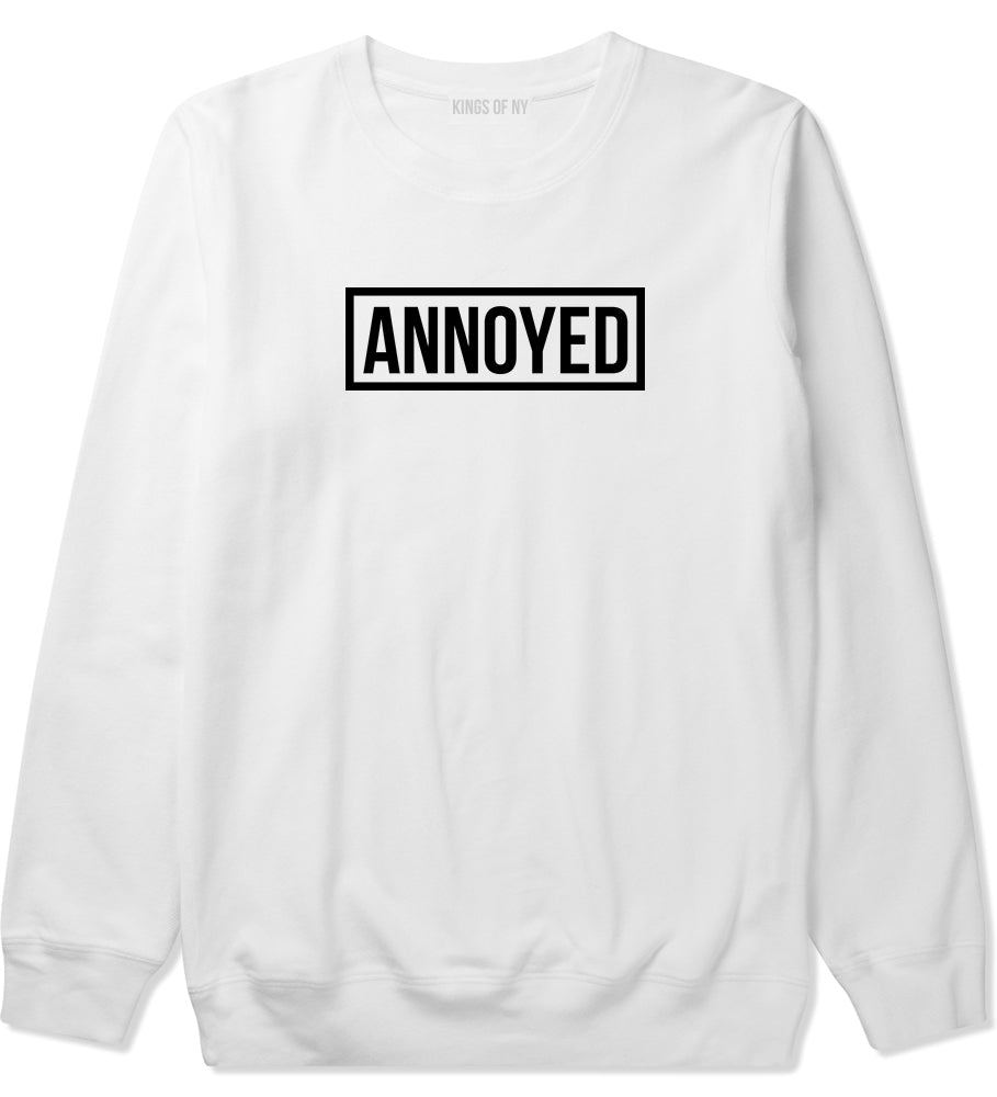 Annoyed White Crewneck Sweatshirt by Kings Of NY