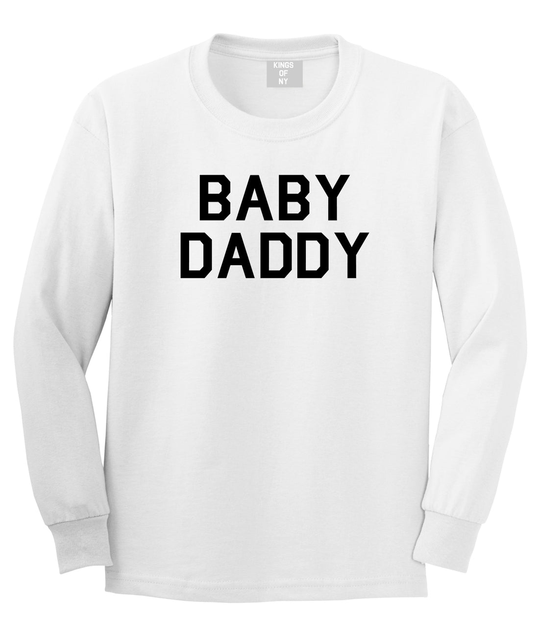 Baby Daddy Funny Fathers Day Mens Long Sleeve T-Shirt White