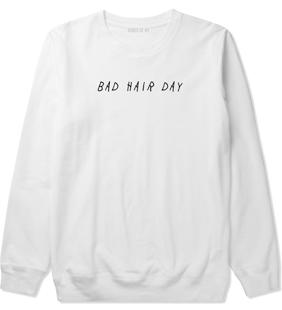 Bad Hair Day White Crewneck Sweatshirt by Kings Of NY