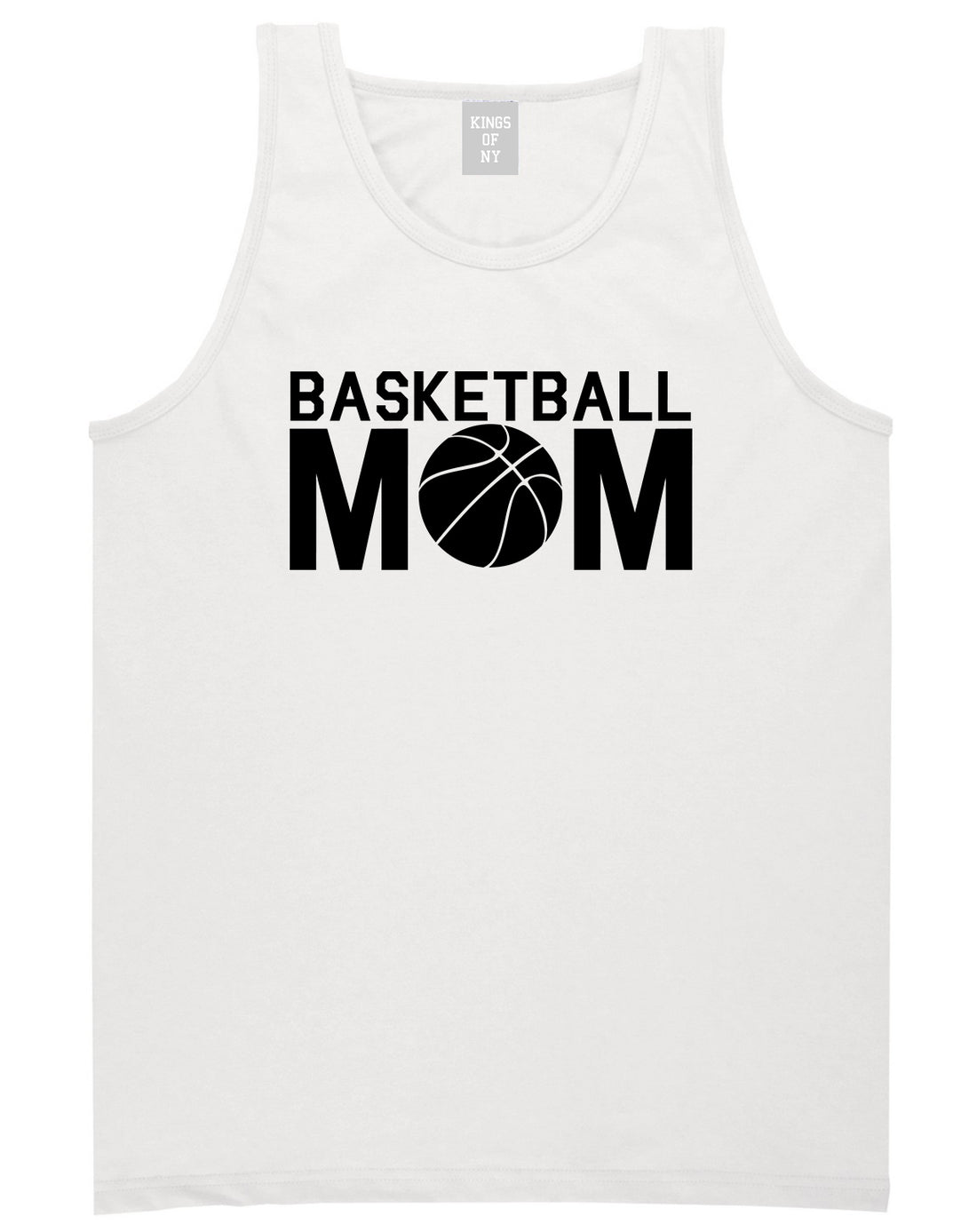 Basketball Mom White Tank Top Shirt by Kings Of NY