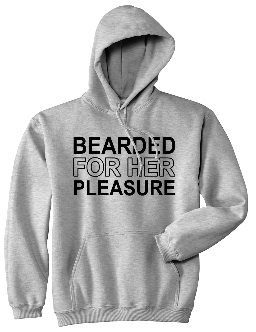 Bearded For Her Pleasure Beard Mens Pullover Hoodie Grey