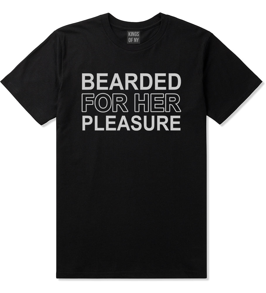 Bearded For Her Pleasure Beard Mens T-Shirt Black