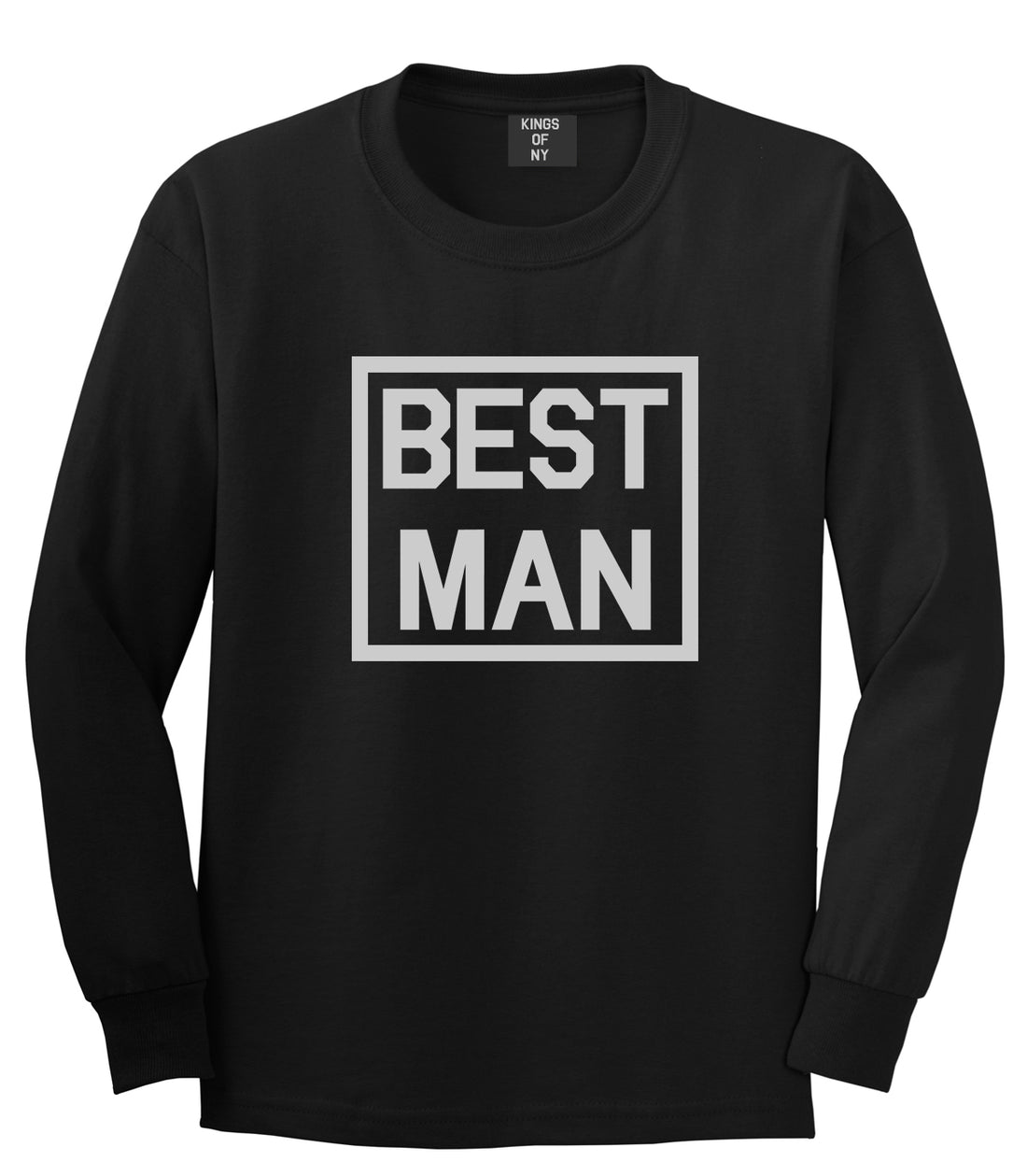 Best Man Bachelor Party Black Long Sleeve T-Shirt by Kings Of NY