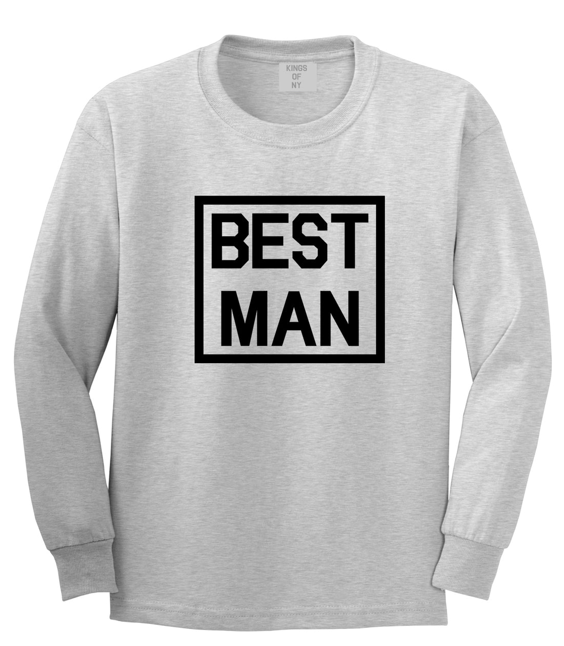 Best Man Bachelor Party Grey Long Sleeve T-Shirt by Kings Of NY