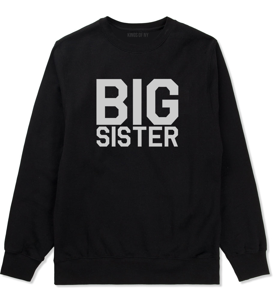 Big Sister Black Crewneck Sweatshirt by Kings Of NY