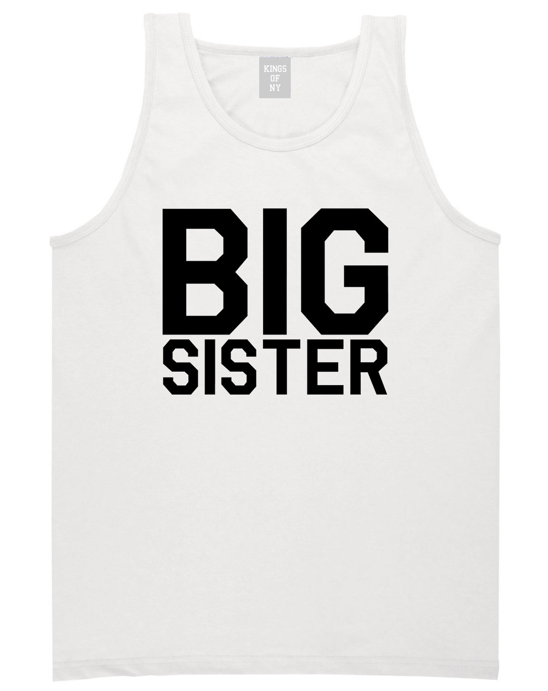 Big Sister White Tank Top Shirt by Kings Of NY