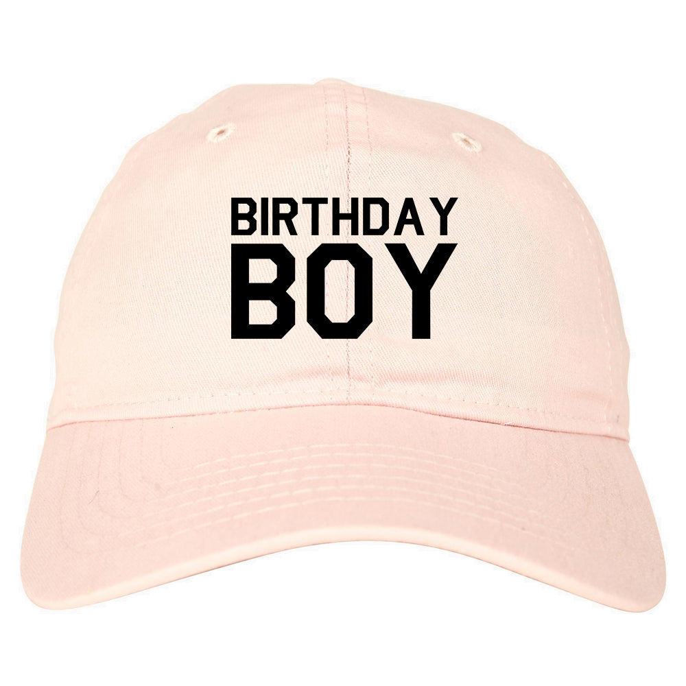 Birthday Boy Dad Hat Baseball Cap Pink