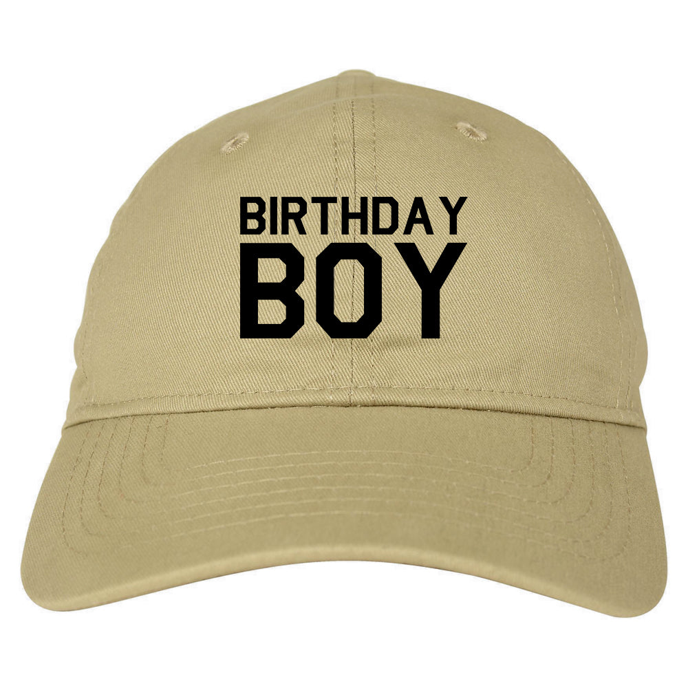 Birthday Boy Dad Hat Baseball Cap Beige