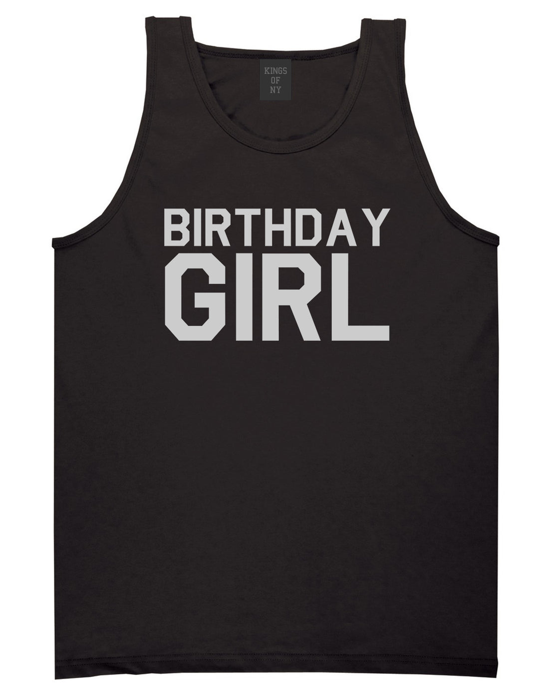 Birthday Girl Black Tank Top Shirt by Kings Of NY