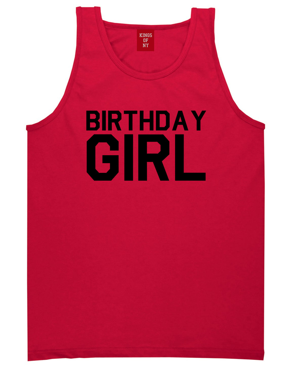 Birthday Girl Red Tank Top Shirt by Kings Of NY