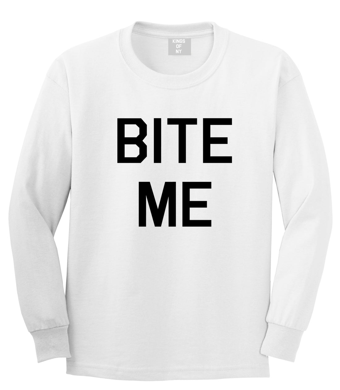 Bite Me White Long Sleeve T-Shirt by Kings Of NY