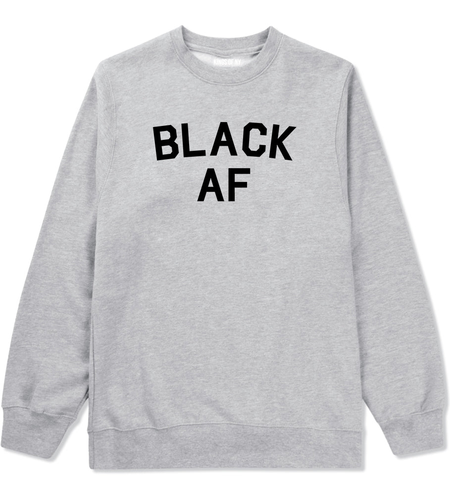 Black AF Mens Crewneck Sweatshirt Grey