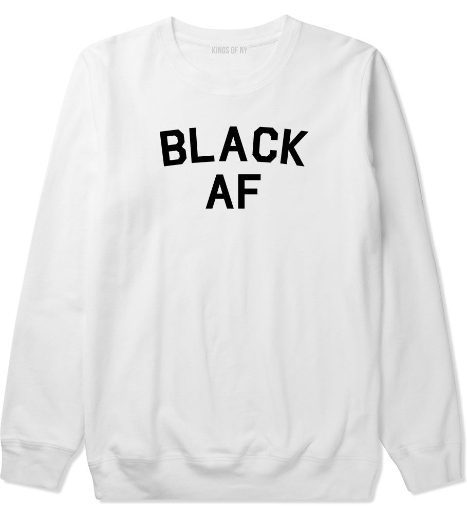 Black AF Mens Crewneck Sweatshirt White
