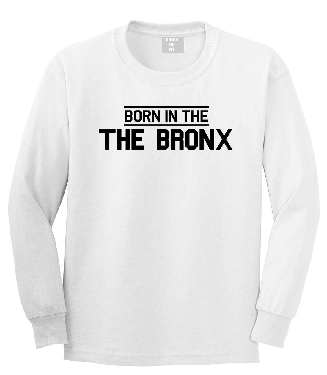 Born In The Bronx NY Mens Long Sleeve T-Shirt White
