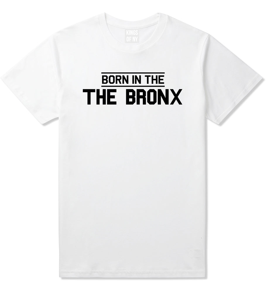 Born In The Bronx NY Mens T-Shirt White