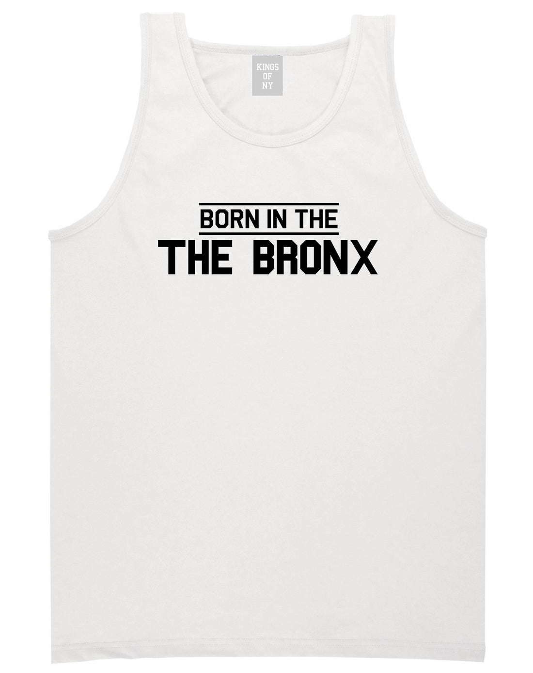 Born In The Bronx NY Mens Tank Top T-Shirt White