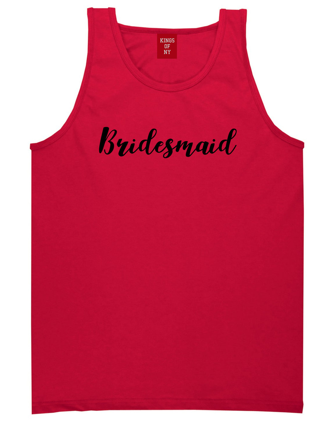 Bridesmaid Bachlorette Party Red Tank Top Shirt by Kings Of NY