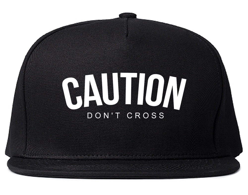Caution Dont Cross Mens Snapback Hat Black