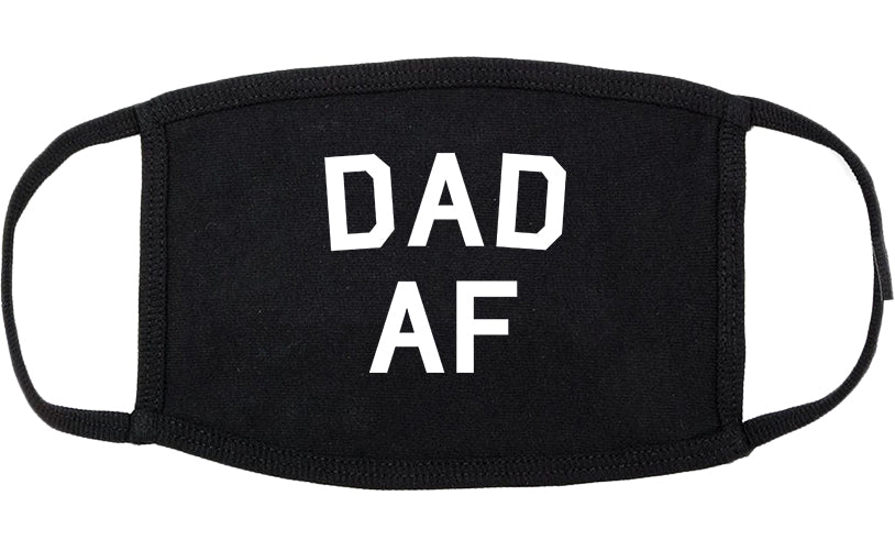 Dad AF New Father Funny Cotton Face Mask Black