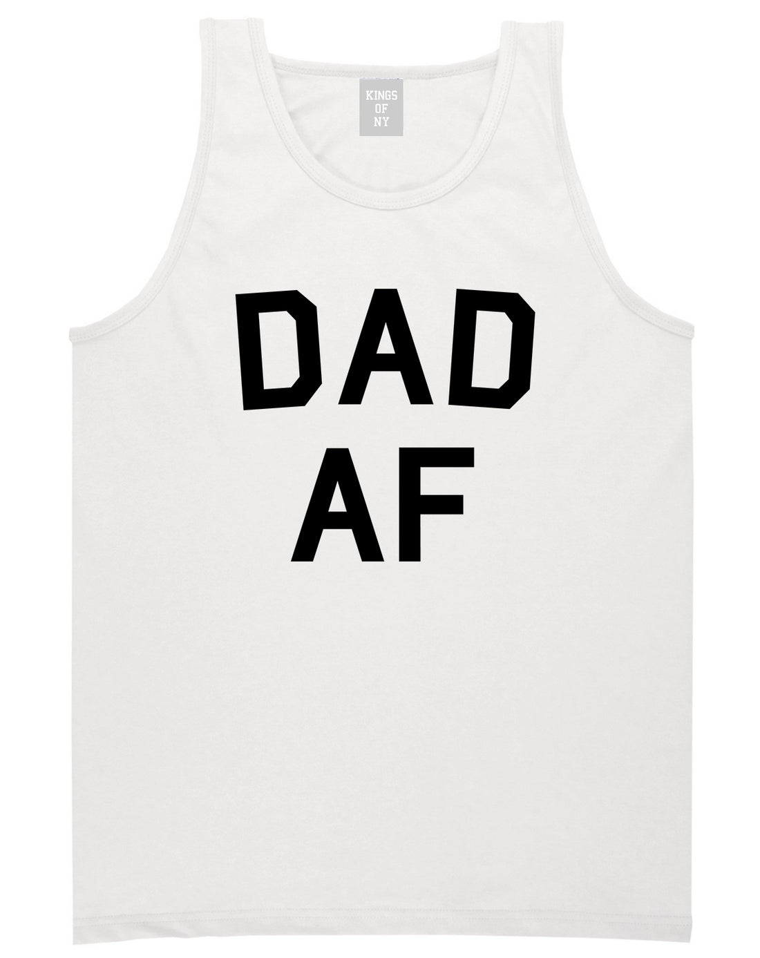 Dad AF New Father Funny Mens Tank Top Shirt White