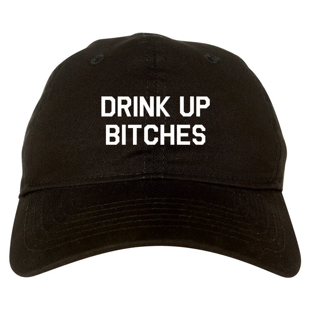 Drink_Up_Bitches Mens Black Snapback Hat by Kings Of NY