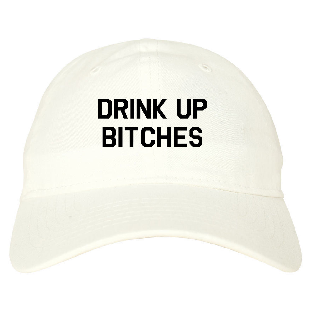 Drink_Up_Bitches Mens White Snapback Hat by Kings Of NY