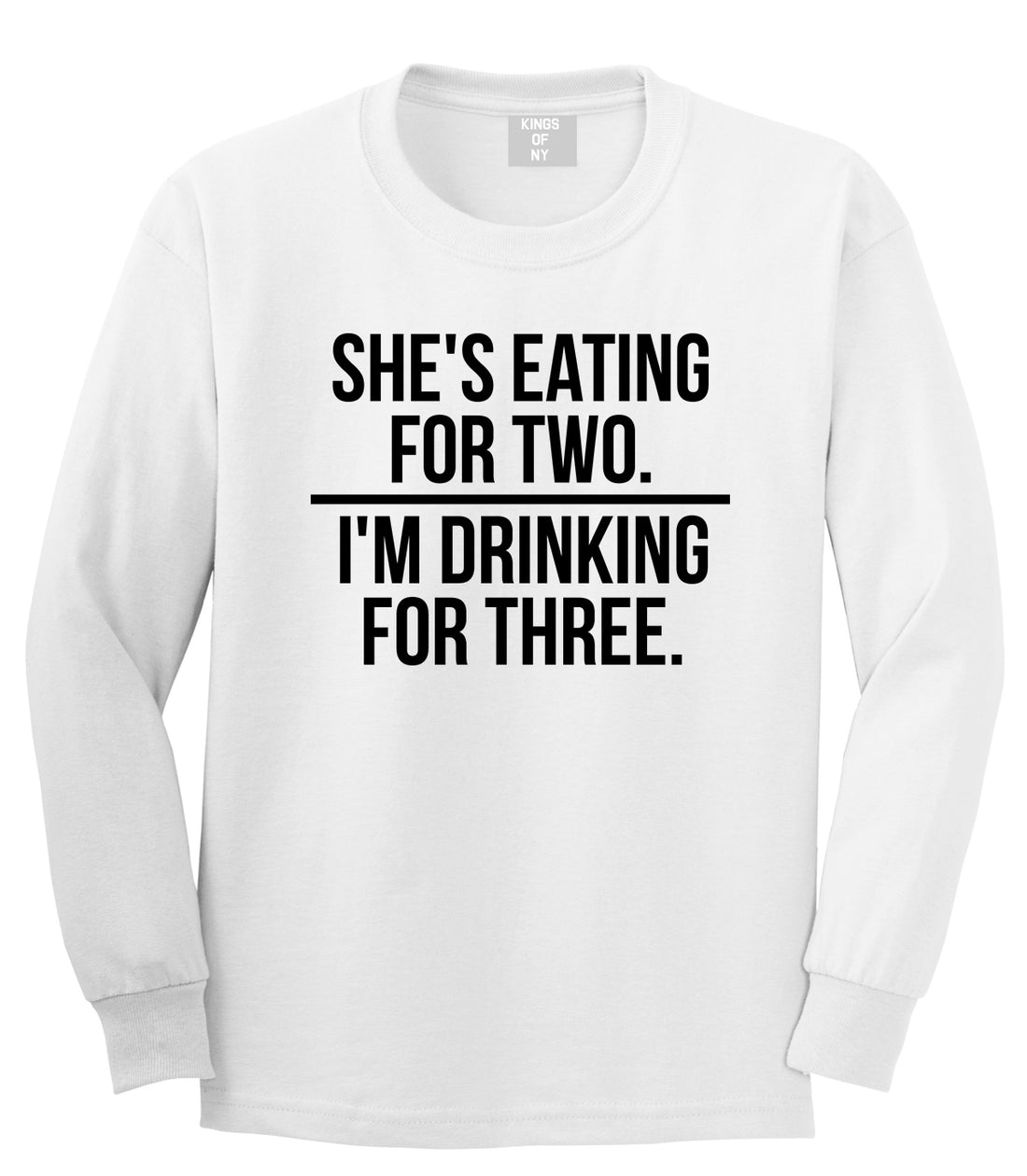 Drinking For Three Funny Pregnancy Announcement Mens Long Sleeve T-Shirt White