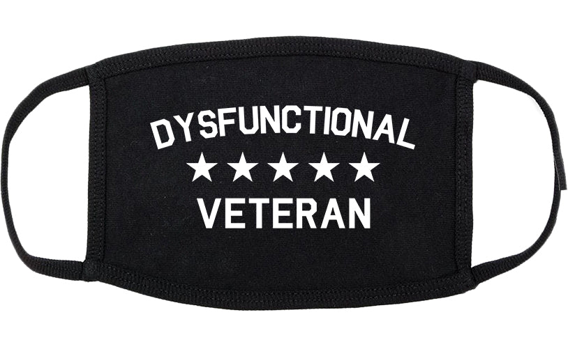 Dysfunctional Veteran Cotton Face Mask Black