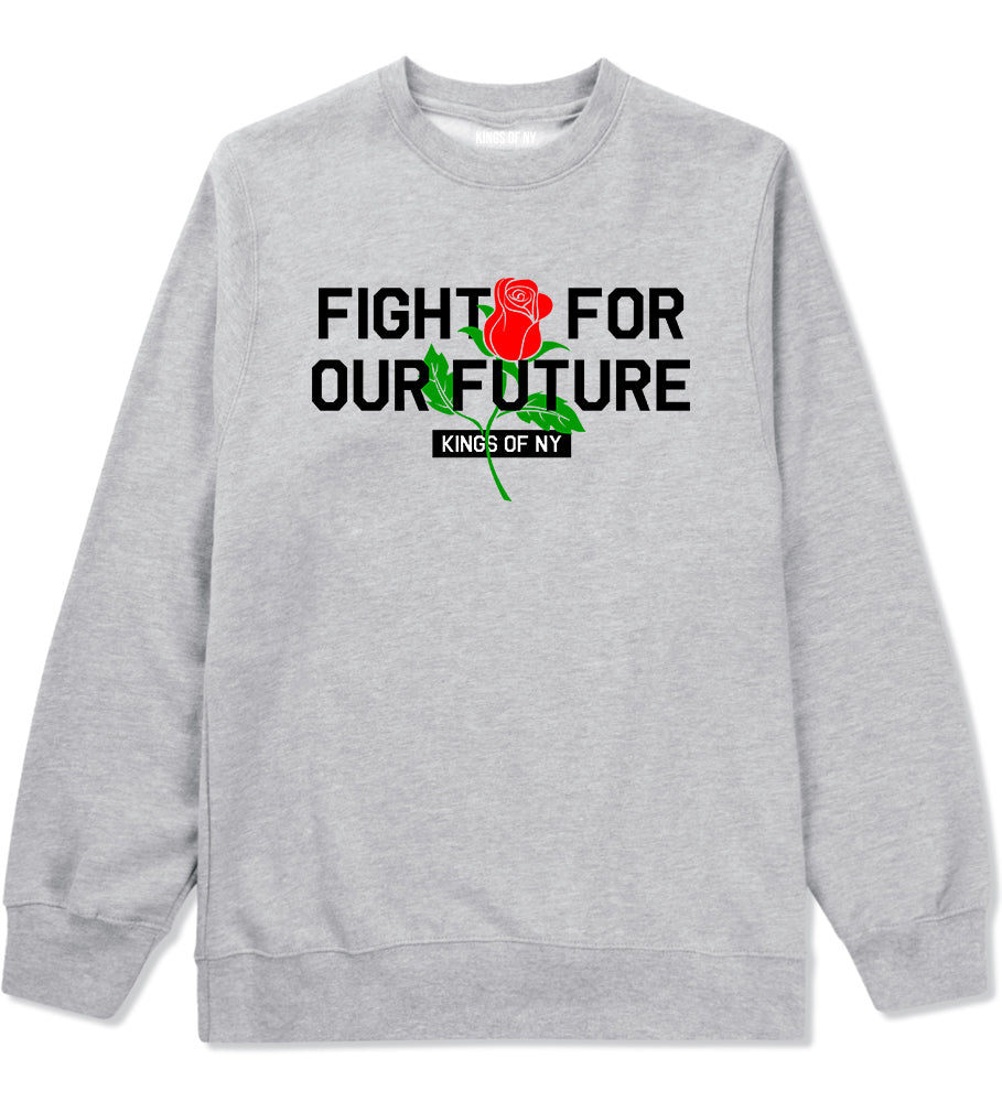 Fight For Our Future Rose Mens Crewneck Sweatshirt Grey