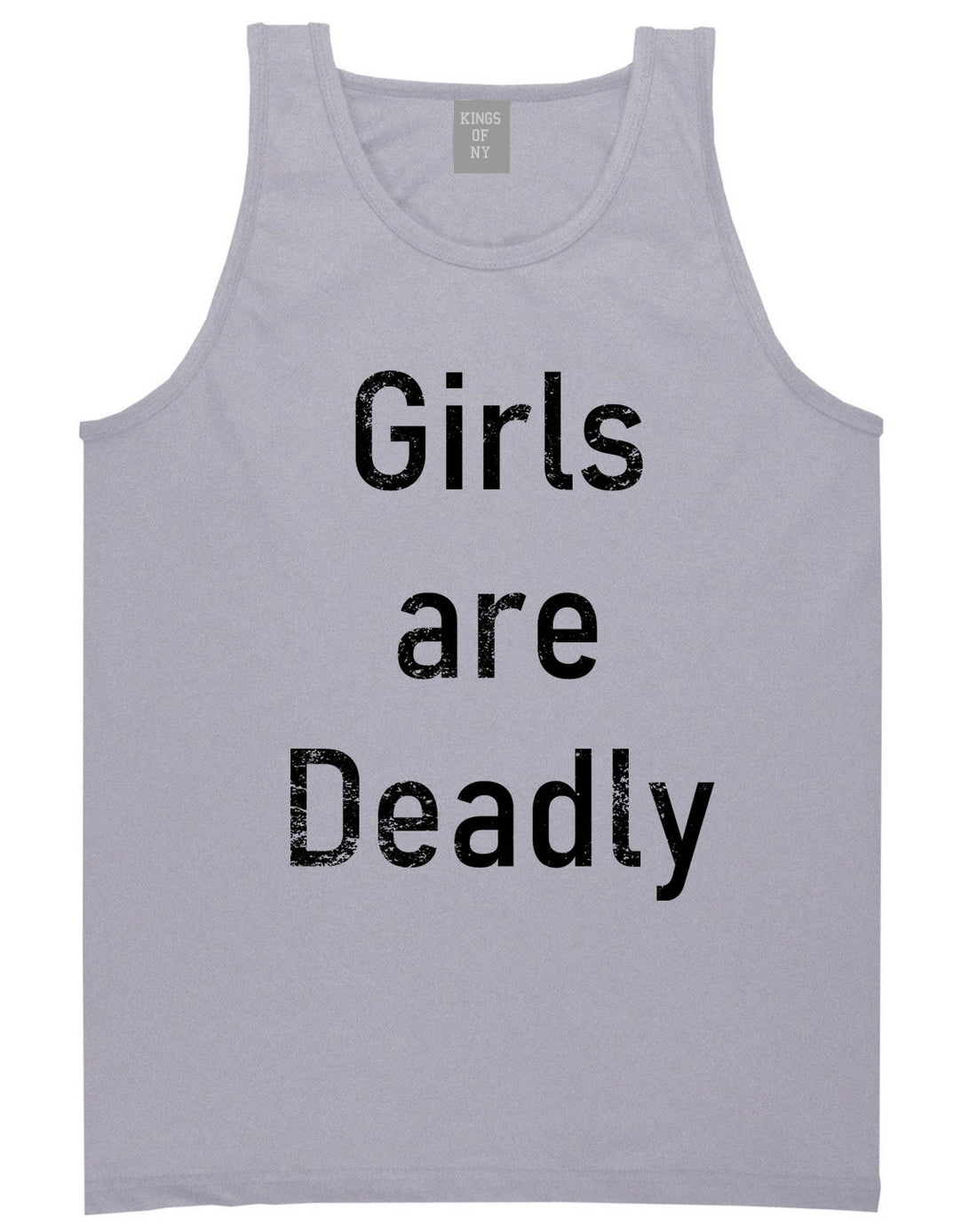 Girls Are Deadly Mens Tank Top Shirt Grey By Kings Of NY