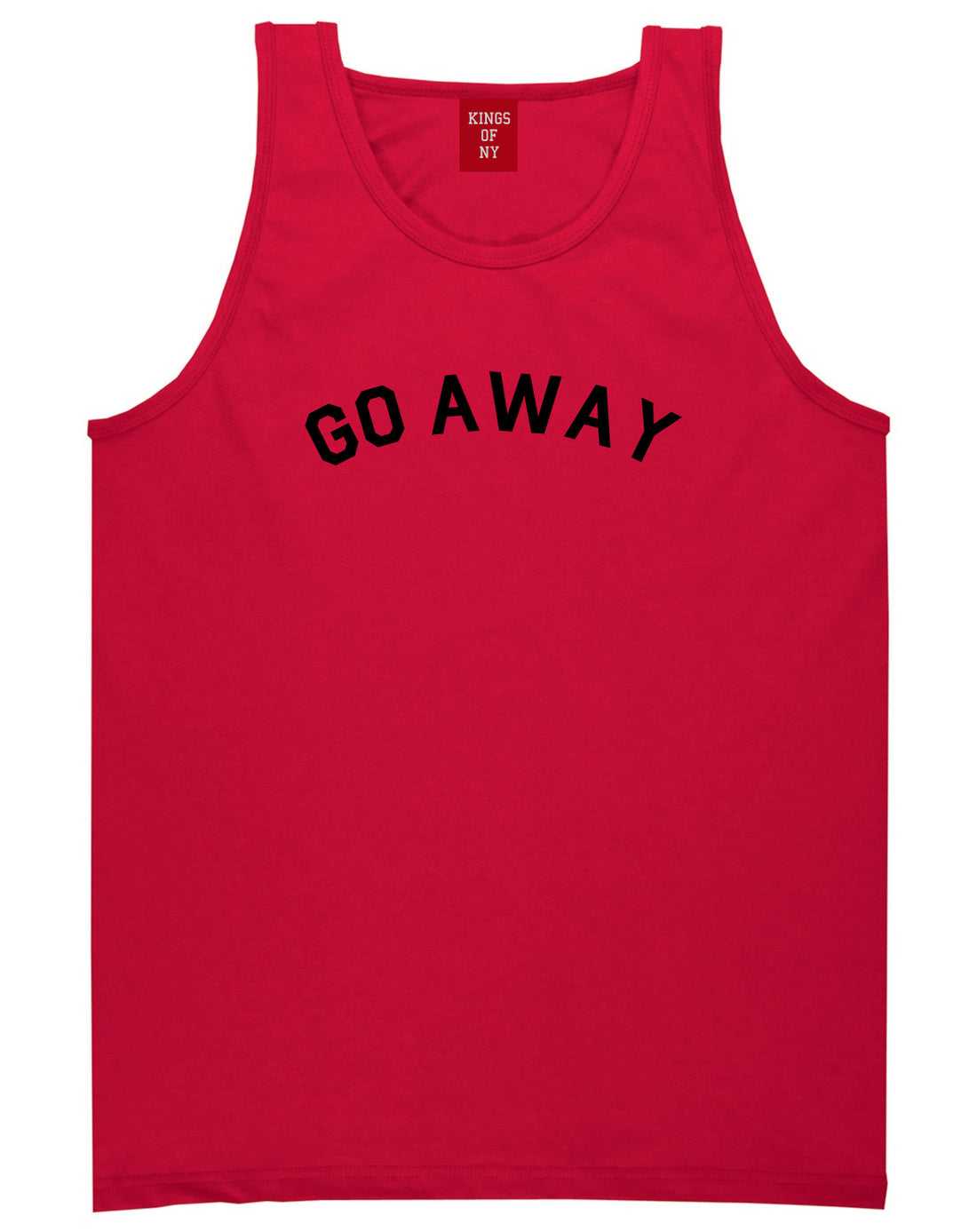 Go Away Mens Red Tank Top Shirt by KINGS OF NY