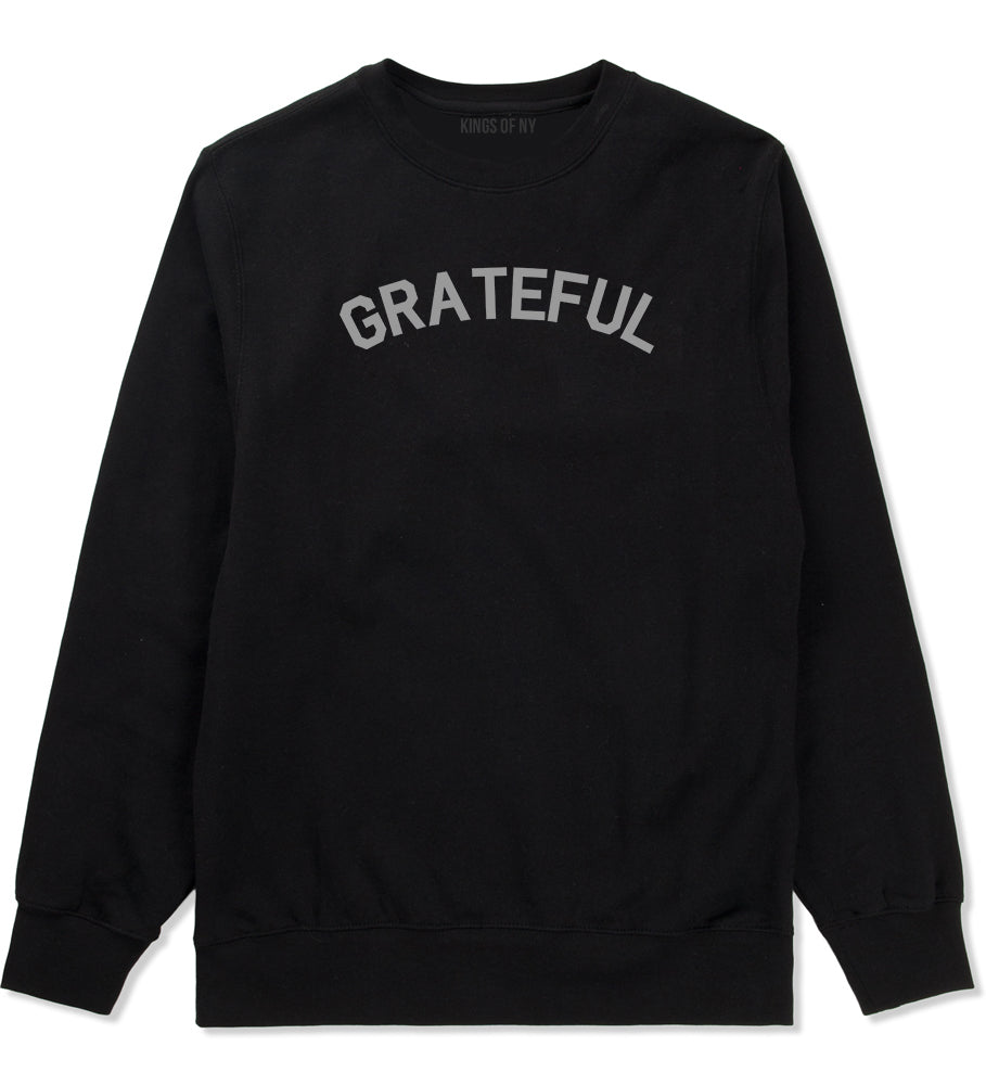 Grateful Thankful Mens Crewneck Sweatshirt Black