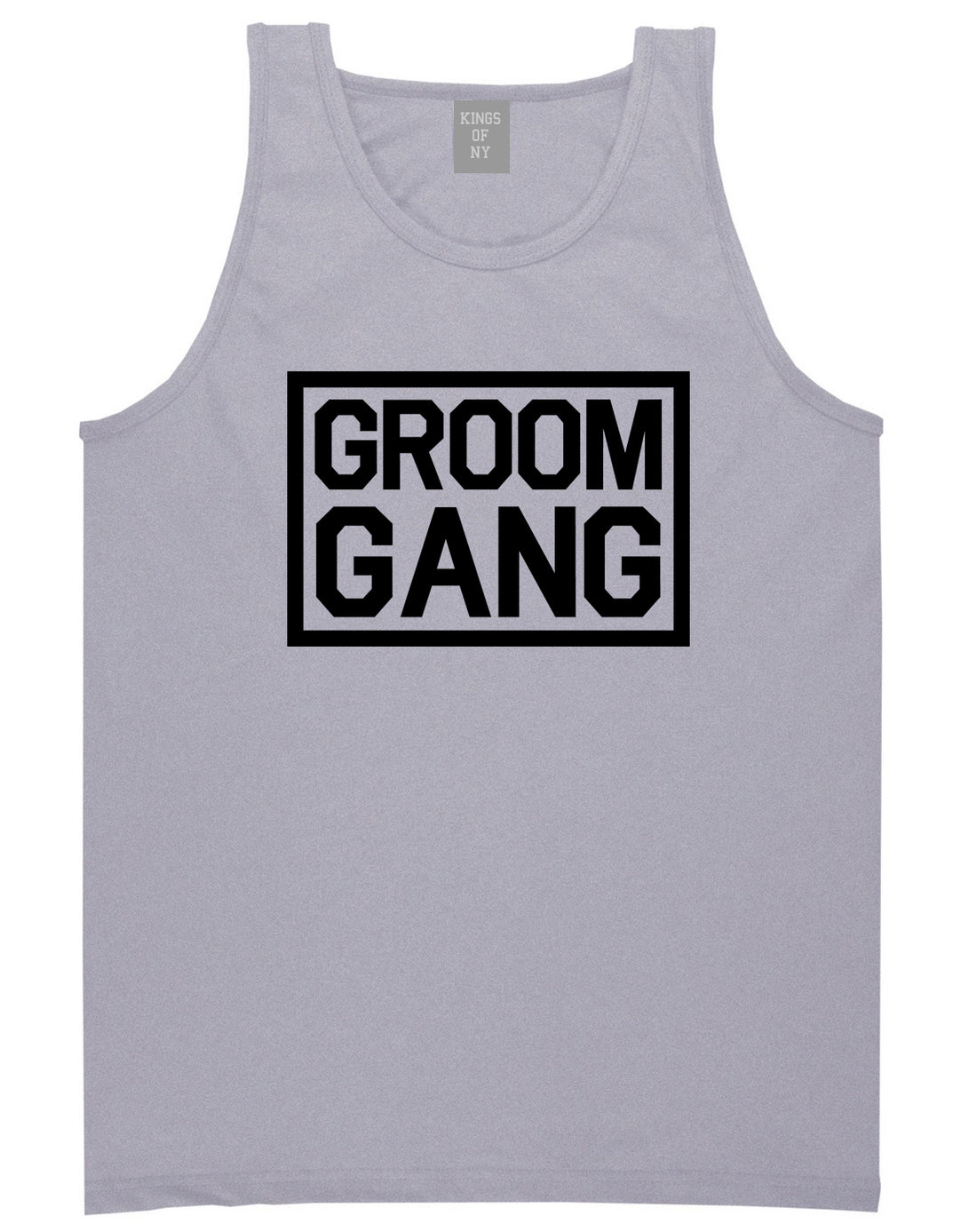 Groom Gang Bachelor Party Grey Tank Top Shirt by Kings Of NY