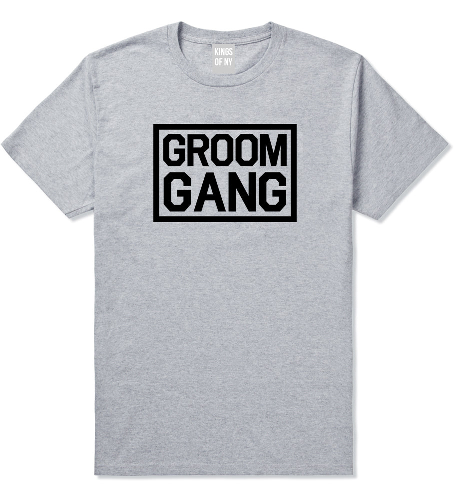 Groom Gang Bachelor Party Grey T-Shirt by Kings Of NY