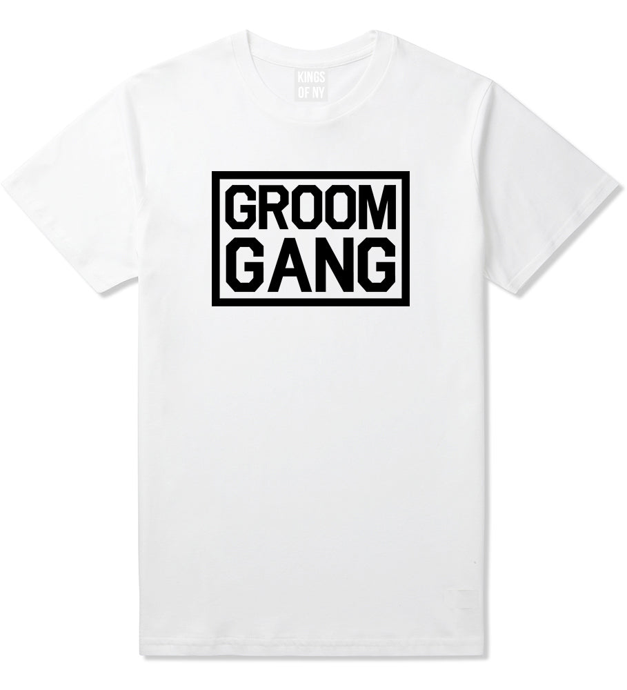 Groom Gang Bachelor Party White T-Shirt by Kings Of NY