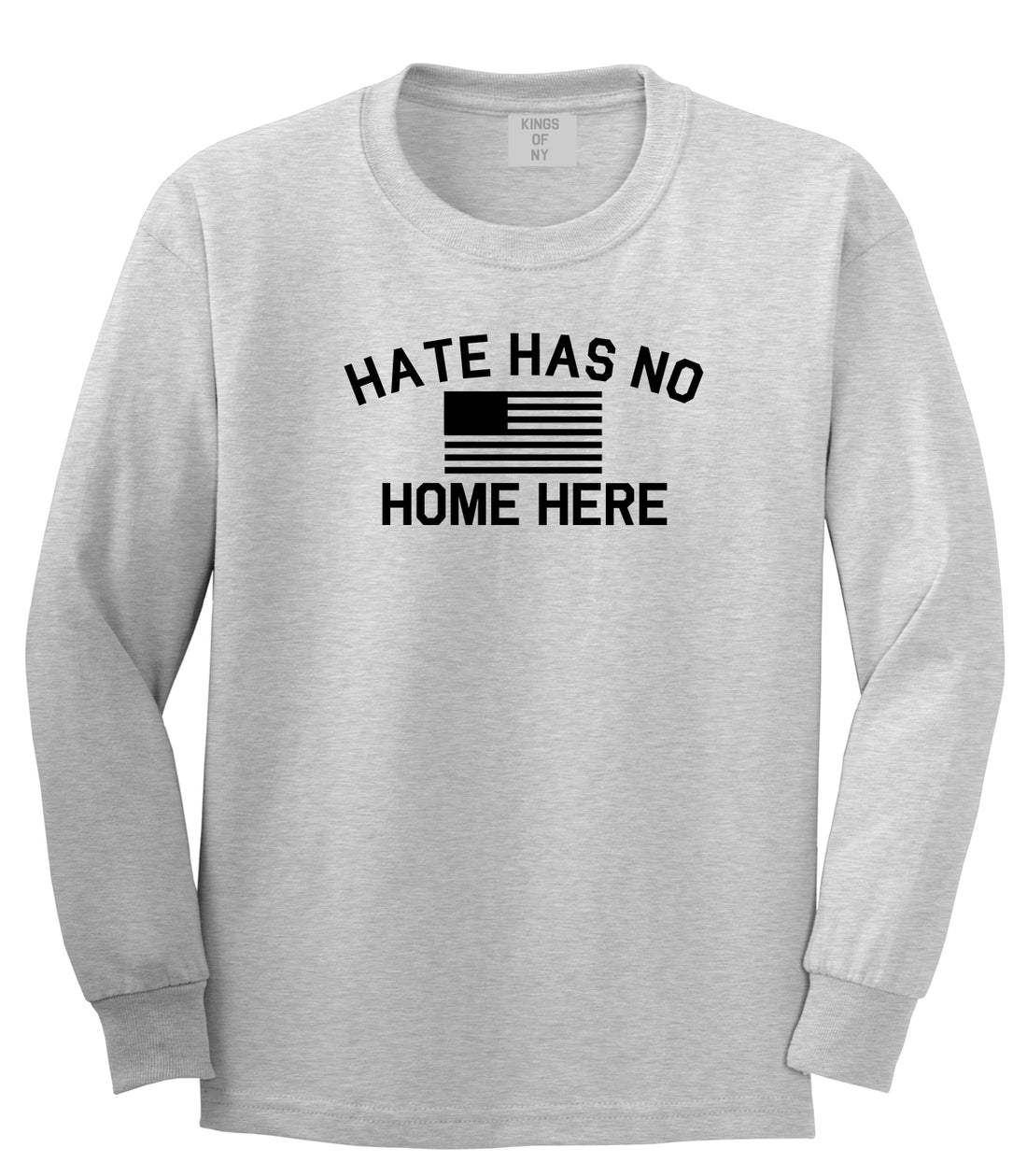 Hate Has No Home Here America Flag Mens Long Sleeve T-Shirt Grey