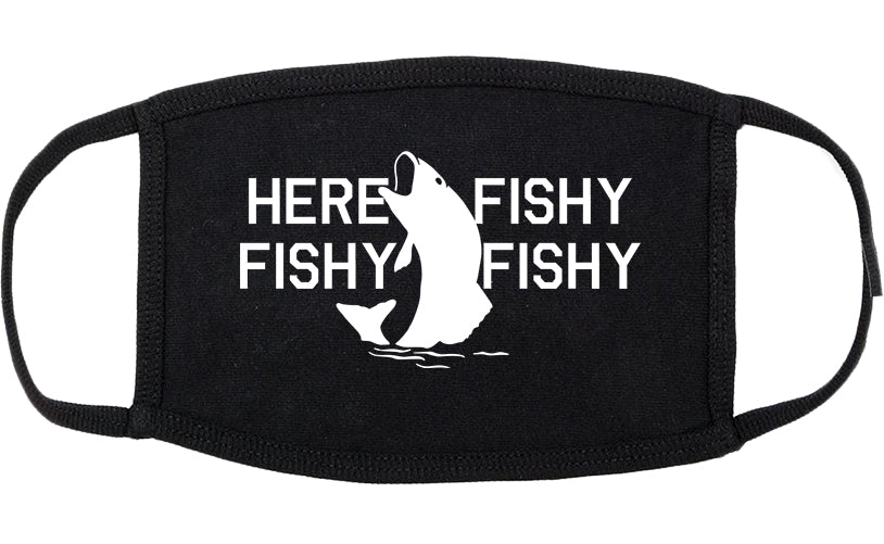 Here Fishy Fishy Fishy Fisherman Cotton Face Mask Black