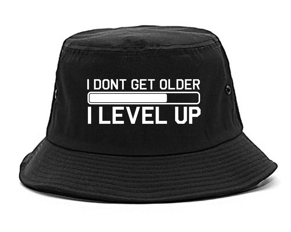 I Dont Get Older I Level Up Funny Birthday Mens Bucket Hat Black