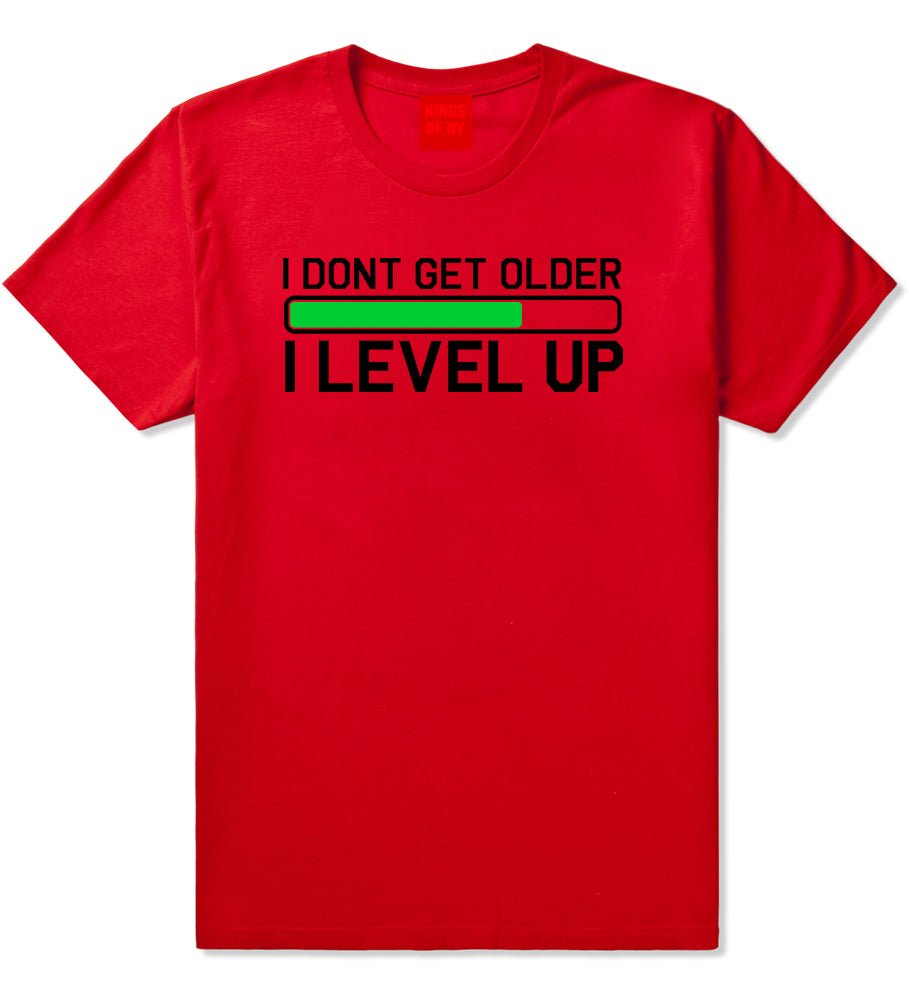 I Dont Get Older I Level Up Funny Birthday Mens T-Shirt Red