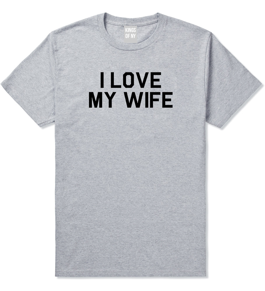 I Love My Wife Gift Mens T Shirt Grey
