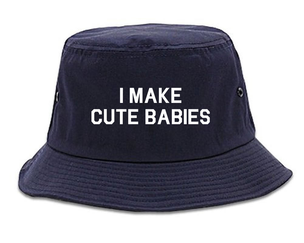 I Make Cute Babies Funny New Dad Mens Bucket Hat Navy Blue
