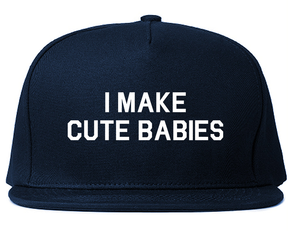 I Make Cute Babies Funny New Dad Mens Snapback Hat Navy Blue