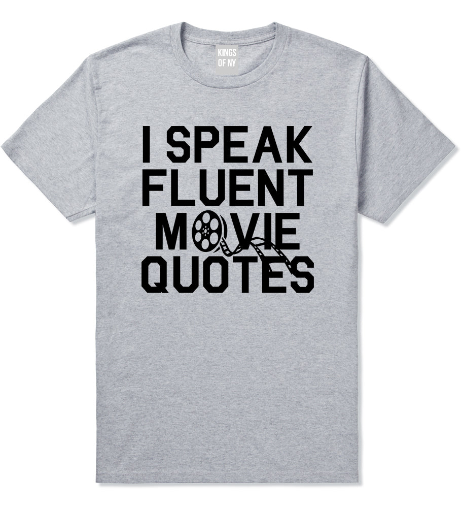 I Speak Fluent Movie Quotes Funny Nerd Mens T-Shirt Grey