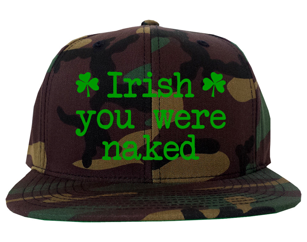 Irish You Were Naked Shamrock Funny St Patricks Day Mens Snapback Hat Army Camo