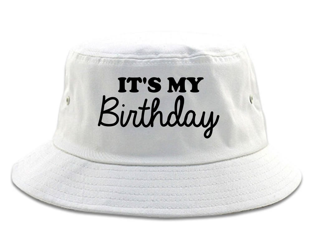 Its My Birthday Mens Bucket Hat White