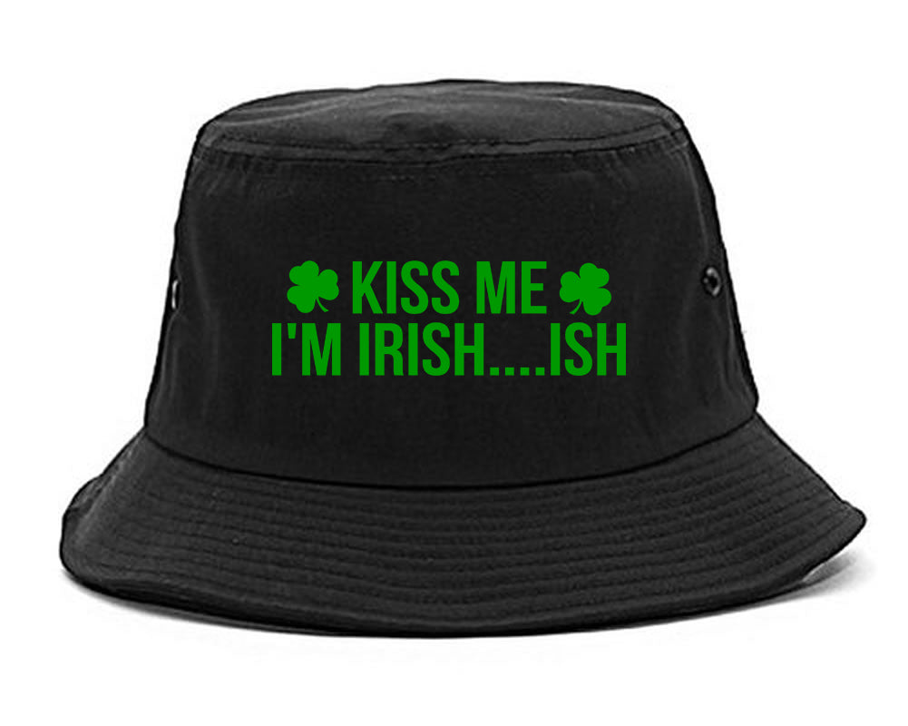 Kiss Me Im Irish Ish Funny St Patricks Day Mens Bucket Hat Black