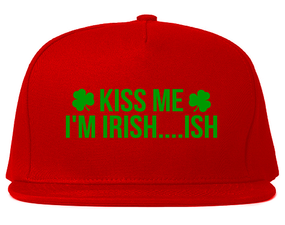 Kiss Me Im Irish Ish Funny St Patricks Day Mens Snapback Hat Red