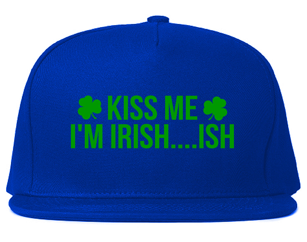 Kiss Me Im Irish Ish Funny St Patricks Day Mens Snapback Hat Royal Blue