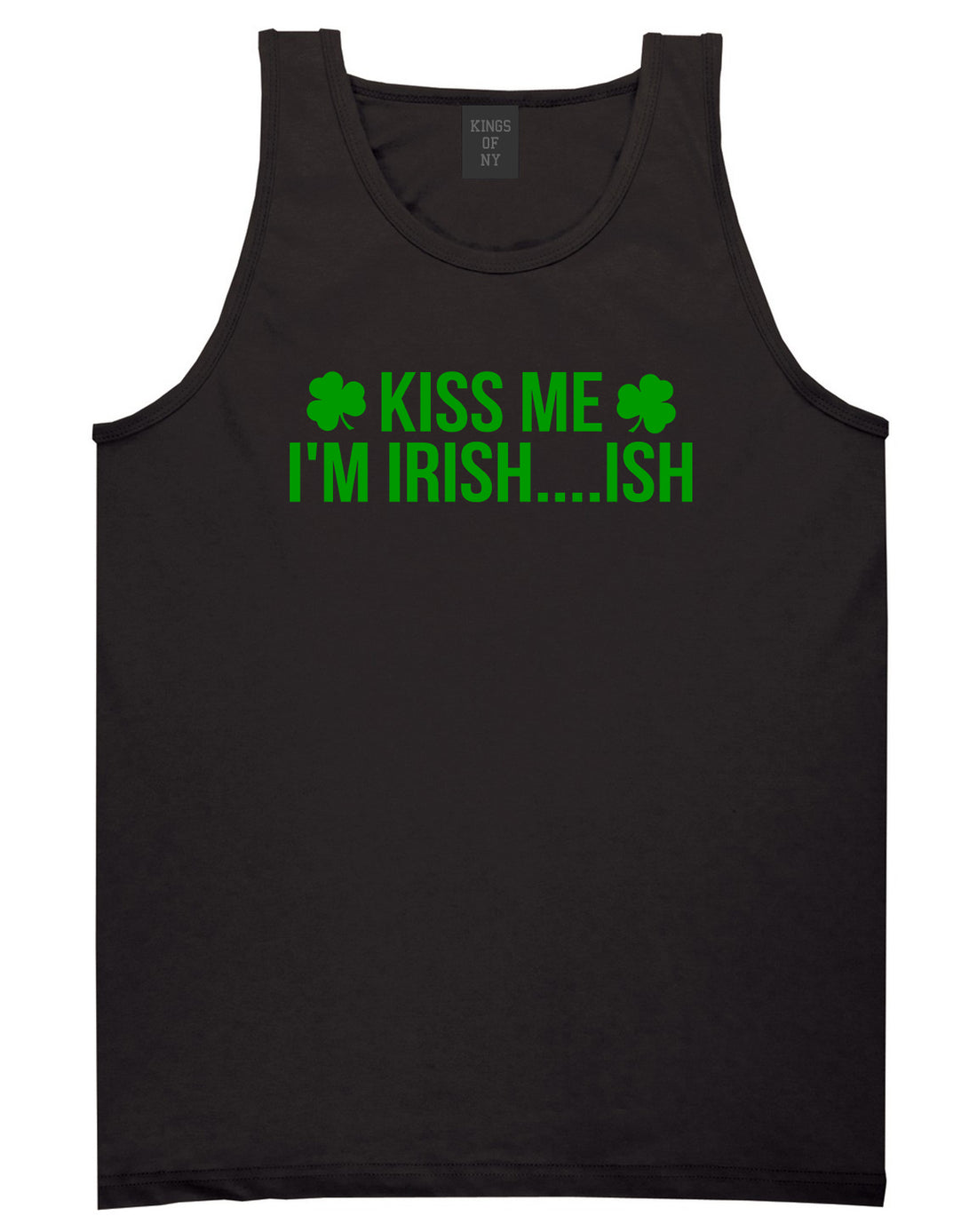 Kiss Me Im Irish Ish Funny St Patricks Day Mens Tank Top T-Shirt Black